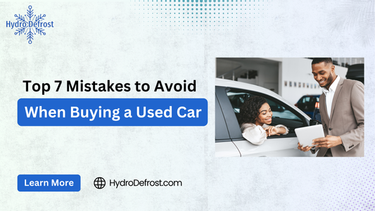 Top 7 Mistakes to Avoid When Buying a Used Car