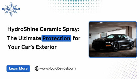 HydroShine Ceramic Spray: The Ultimate Protection for Your Car’s Exterior